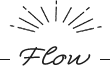 Flow